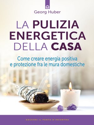 cover image of La pulizia energetica della casa